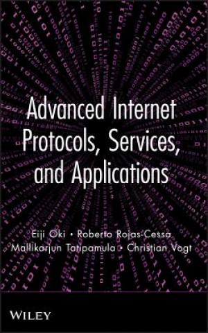 Livre Advanced Internet Protocols, Services, and Applications Eiji Oki