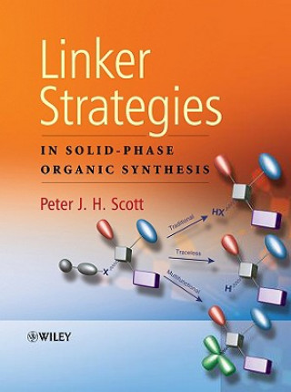 Kniha Linker Strategies in Solid-Phase Organic Synthesis Peter Scott