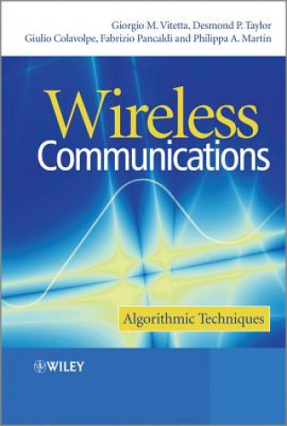 Kniha Wireless Communications - Algorithmic Techniques Giorgio Vitetta
