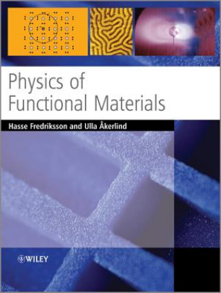 Book Physics of Functional Materials Hasse Fredriksson