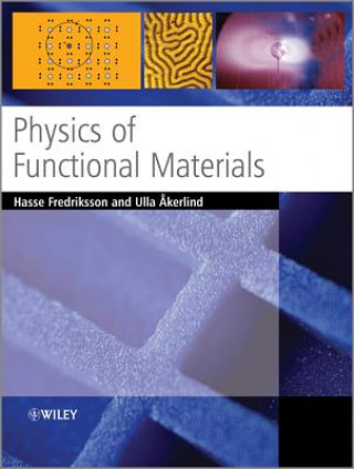 Kniha Physics of Functional Materials Hasse Fredriksson