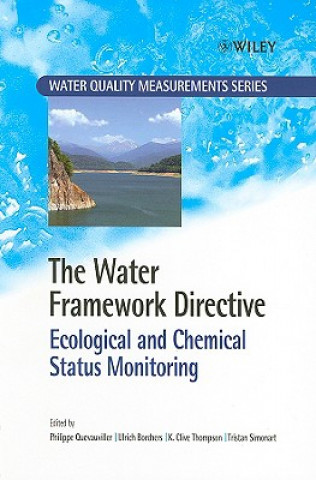 Carte Water Framework Directive - Ecological and Chemical Status Monitoring Philippe Quevauviller