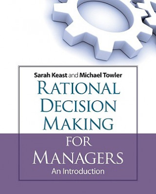 Kniha Rational Decision Making for Managers Michael Towler