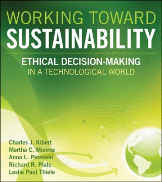 Könyv Working Toward Sustainability Charles J. Kibert