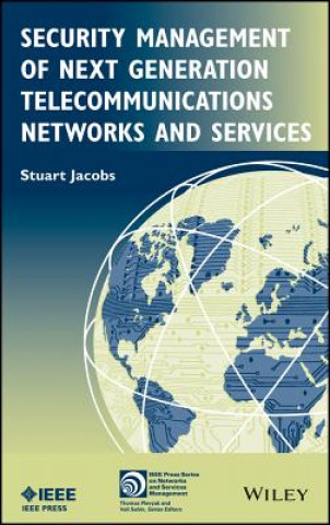 Libro Security Management of Next Generation Telecommunications Networks and Services Stuart Jacobs