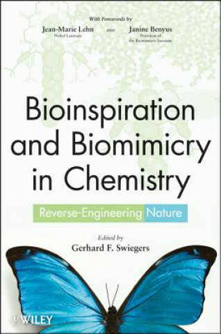 Βιβλίο Bioinspiration and Biomimicry in Chemistry - Reverse-Engineering Nature Gerhard Swiegers