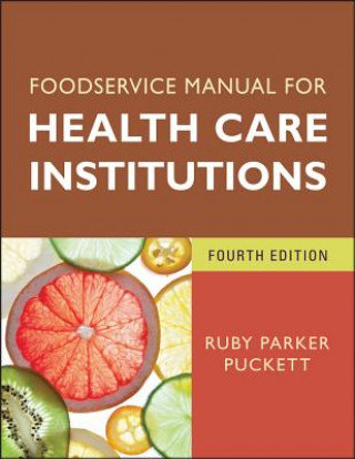 Carte Foodservice Manual for Health Care Institutions 4e Ruby Parker Puckett