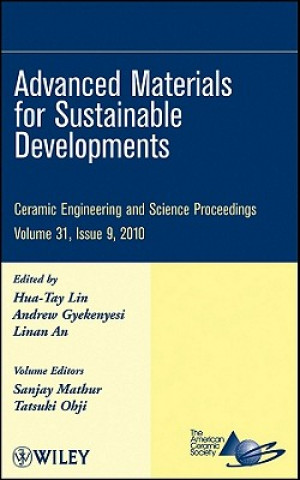 Carte Ceramic Engineering and Science Proceedings, V 31 Issue 9 - Advanced Materials for Sustainable Developments Lin