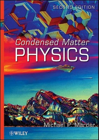 Carte Condensed Matter Physics 2e Michael P. Marder