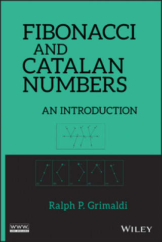 Book Fibonacci and Catalan Numbers - An Introduction Ralph P. Grimaldi