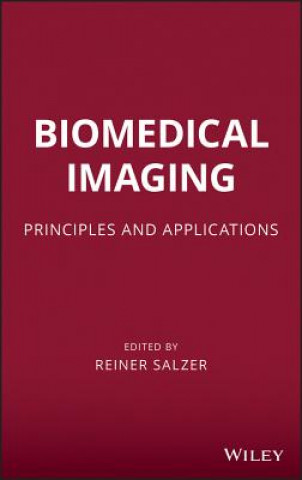 Könyv Biomedical Imaging - Principles and Applications Reiner Salzer