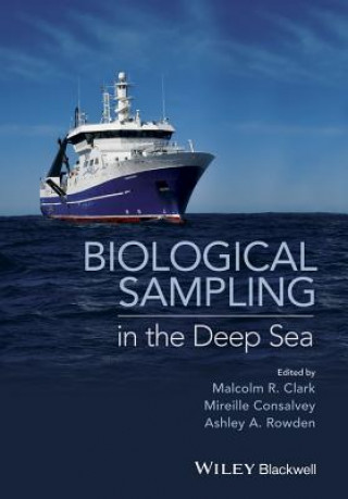 Книга Biological Sampling in the Deep Sea Malcolm Clark