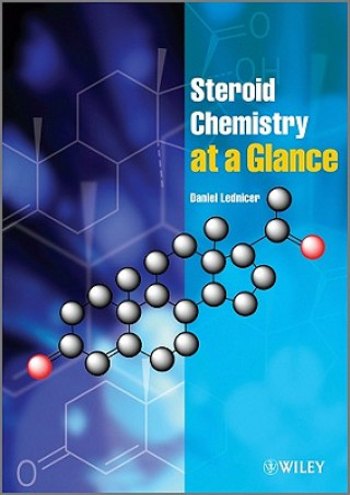 Knjiga Steroid Chemistry at a Glance Daniel Lednicer