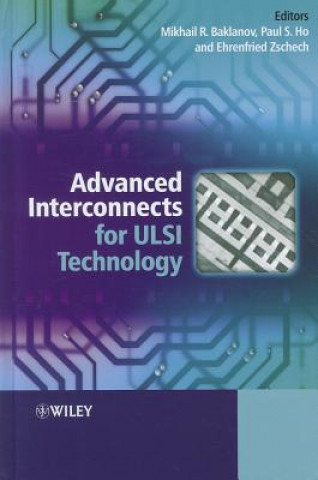 Książka Advanced Interconnects for ULSI Technology Mikhail Baklanov