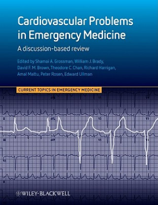 Książka Cardiovascular Problems in Emergency Medicine - A Discussion-based Review Peter Rosen