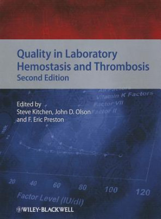 Livre Quality in Laboratory Hemostasis and Thrombosis 2e Steve Kitchen