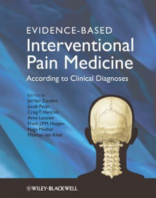 Kniha Evidence-Based Interventional Pain Medicine - According to Clinical Diagnoses Jan Van Zundert