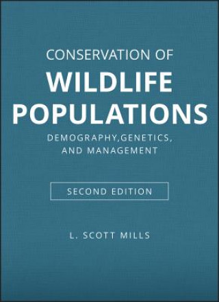 Buch Conservation of Wildlife Populations L. Scott Mills