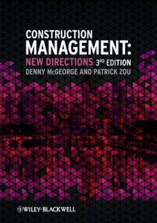 Knjiga Construction Management 3e Denny McGeorge