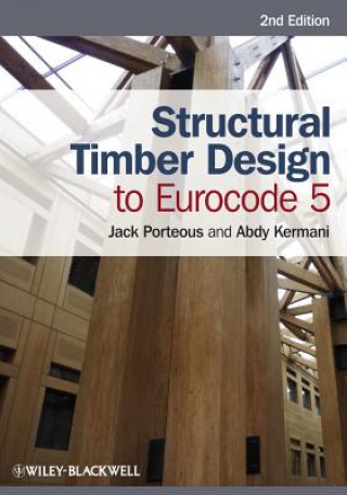 Книга Structural Timber Design to Eurocode 5 2e Jack Porteous