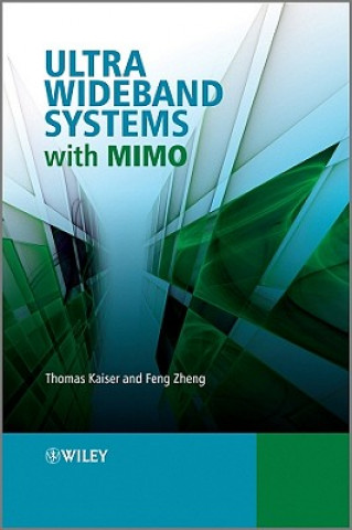 Knjiga Ultra Wideband Systems with MIMO Thomas Kaiser