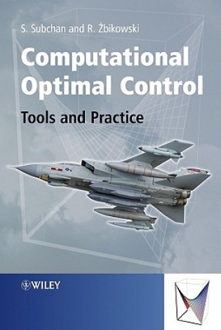 Book Computational Optimal Control - Tools and Practice Subchan Subchan