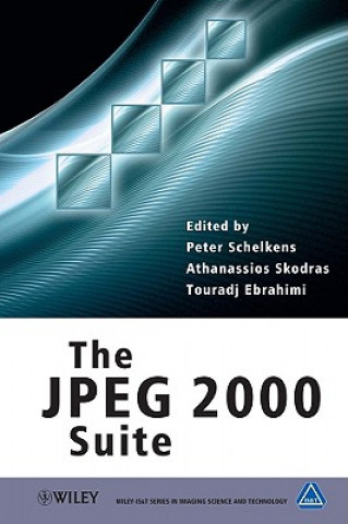 Kniha JPEG 2000 Suite Peter Schelkens