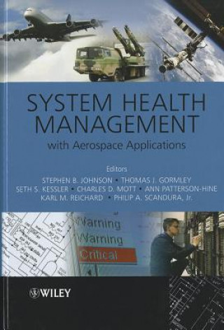 Buch System Health Management - with Aerospace Applications Stephen B Johnson