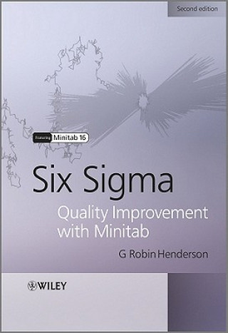 Книга Six Sigma Quality Improvement with Minitab 2e G. Robin Henderson