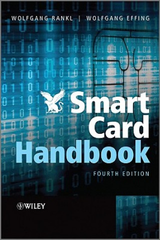 Kniha Smart Card Handbook 4e Wolfgang Rankl
