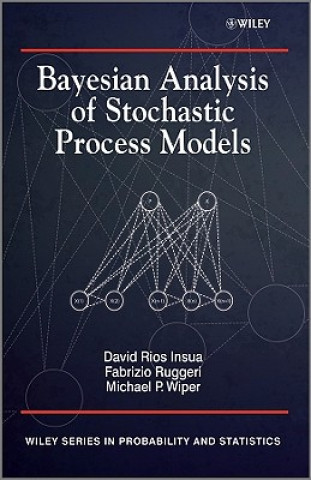 Libro Bayesian Analysis of Stochastic Process Models David Insua