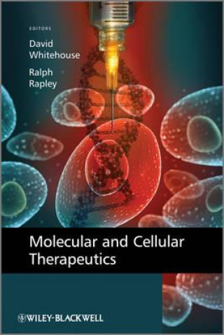 Kniha Molecular and Cellular Therapeutics David Whitehouse