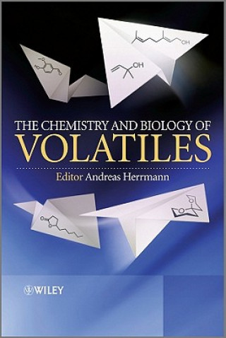 Kniha Chemistry and Biology of Volatiles Andreas Herrmann