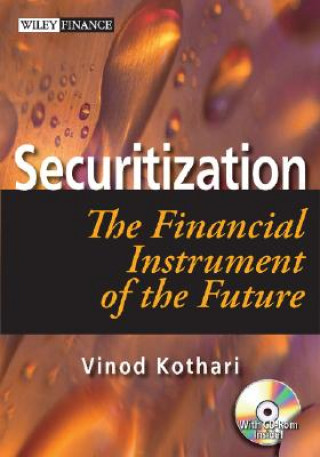 Książka Securitization - The Financial Instrument of the Future Vinod Kothari