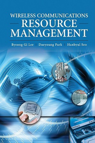 Knjiga Wireless Communications Resource Management Byeong G. Lee