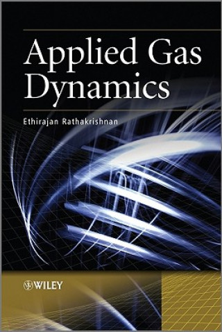 Książka Applied Gas Dynamics Ethirajan Rathakrishnan