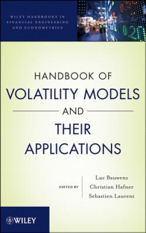 Book Handbook of Volatility Models and Their Applications Luc Bauwens