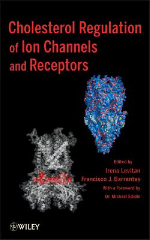 Książka Cholesterol Regulation of Ion Channels and Receptors Irena Levitan