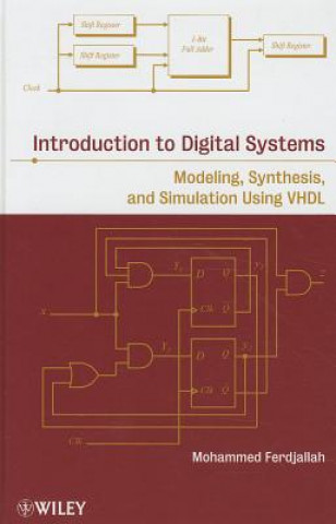 Kniha Introduction to Digital Systems - Modeling, Synthesis, and Simulation Using VHDL M. Ferdjallah