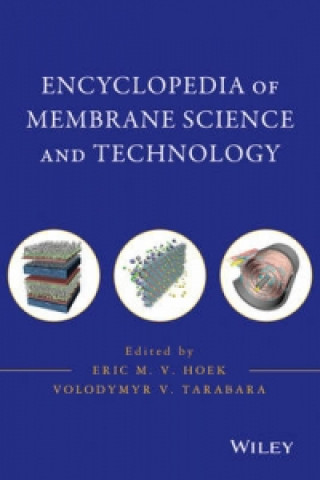 Kniha Encyclopedia of Membrane Science and Technology, 3  Volume Set Eric M. V. Hoek