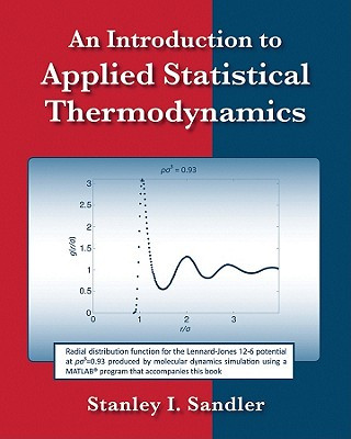 Carte Introduction to Applied Statistical Thermodynamics Stanley I. Sandler