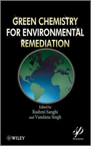 Carte Green Chemistry for Environmental Remediation Rashmi Sanghi