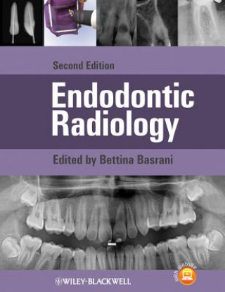 Carte Endodontic Radiology, 2nd Edition Bettina Basrani
