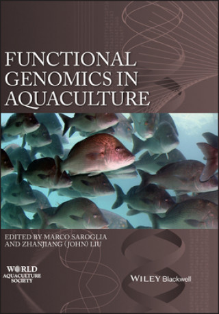 Knjiga Functional Genomics in Aquaculture Marco Saroglia