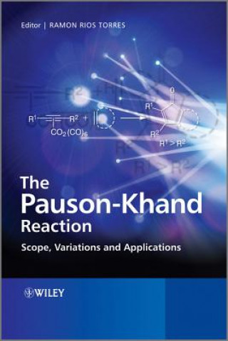 Könyv Pauson-Khand Reaction - Scope, Variations and Applications Ramon Rios Torres