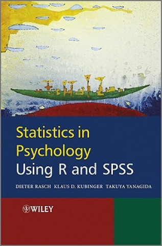 Livre Statistics in Psychology Using R and SPSS Dieter Rasch