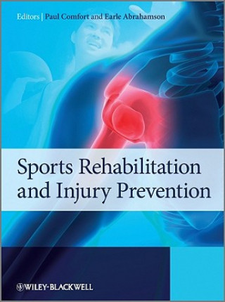 Buch Sports Rehabilitation and Injury Prevention Paul Comfort