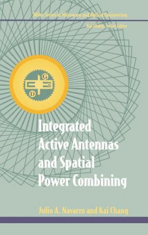 Könyv Integrated Active Antennas and Spatial Power Combining Julio A. Navarro