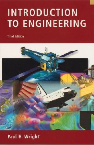 Carte Introduction to Engineering 3e (WSE) Paul H. Wright