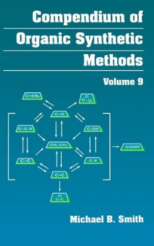 Kniha Compendium of Organic Synthetic Methods V 9 Michael B. Smith